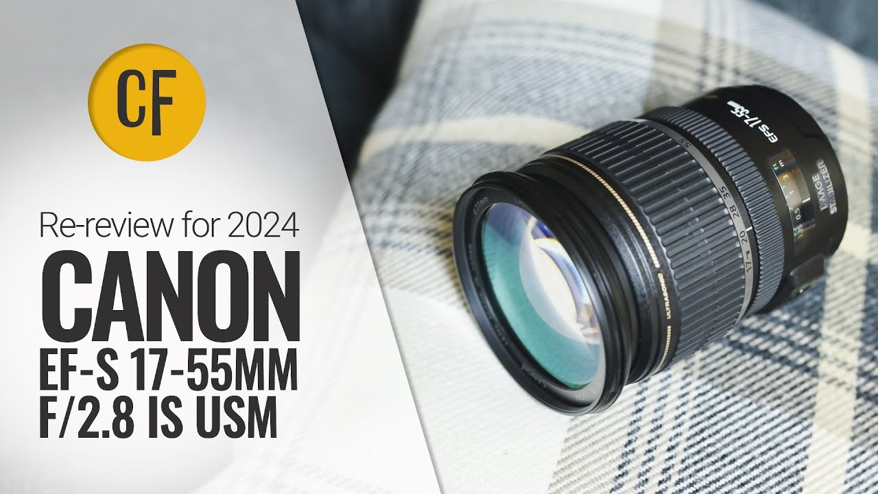 CANON EF-S 17-55MM F2.8 IS USM - HÀNG CŨ
